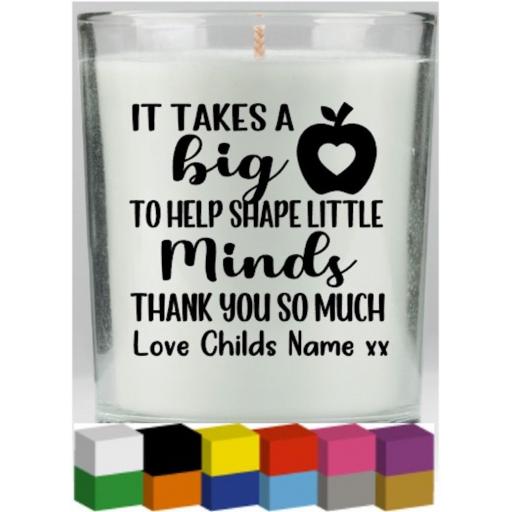It takes a big heart Personalised Candle Decal / Sticker / Graphic