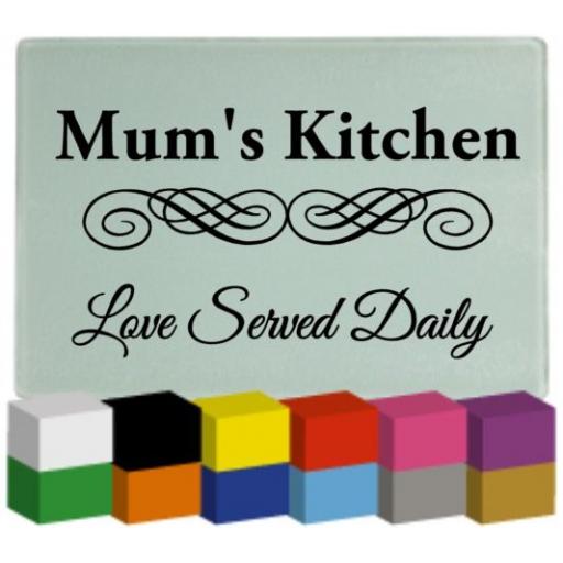 Mum's Kitchen V2 Chopping Board Decal / Sticker / Graphic