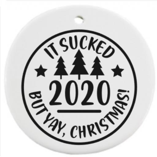 It sucked 2020 but yay! christmas! Bauble Sticker / Decal / Graphic