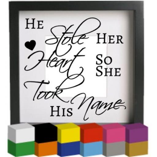 He stole her heart Vinyl Glass Block / Photo Frame Decal / Sticker / Graphic