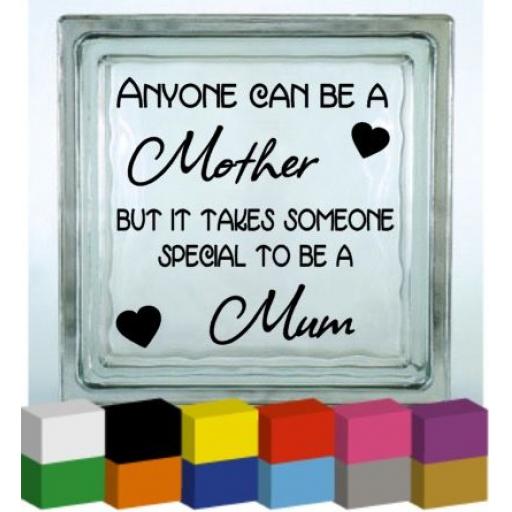 Anyone can be Vinyl Glass Block / Photo Frame Decal / Sticker / Graphic