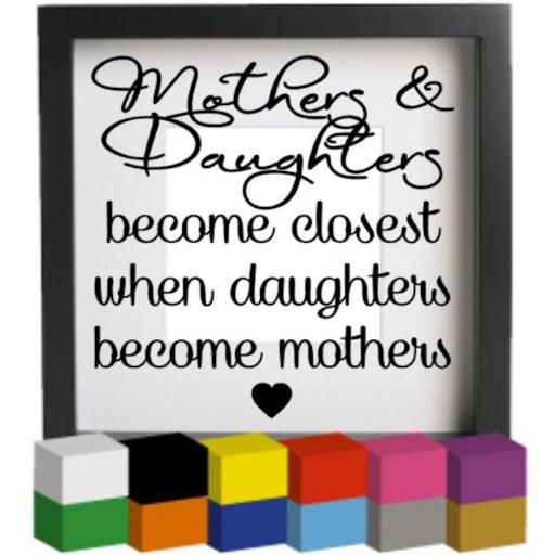 Mother's & Daughters Vinyl Glass Block / Photo Frame Decal / Sticker / Graphic