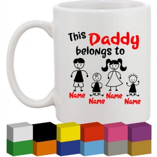 This Daddy / Mummy belongs to Personalised Glass / Mug / Cup Decal / Sticker / Graphic