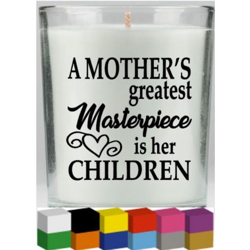 A Mother's Greatest Candle Decal / Sticker / Graphic