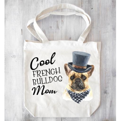 Cool French Bulldog Mom printed Tote bag