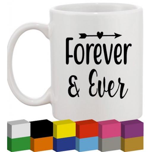 Forever & Ever Glass / Mug / Cup Decal / Sticker / Graphic