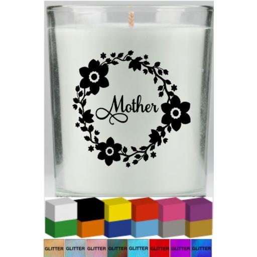 Mother, Mom, Mum etc Flower Design Candle Decal / Sticker / Graphic