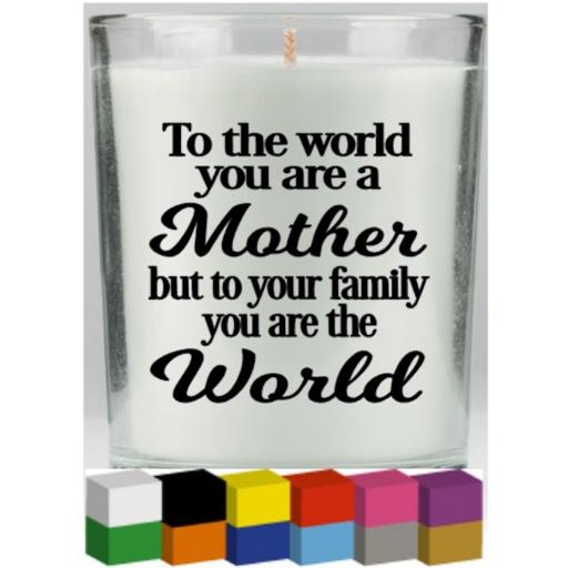 To the world Candle Decal / Sticker / Graphic