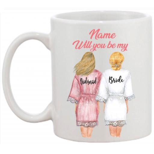 Will you be my Bridesmaid Personalised Mug