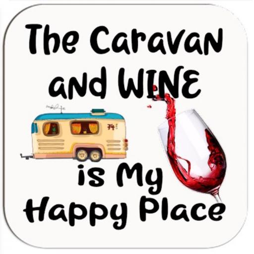 The caravan and wine is my happy place Placemat