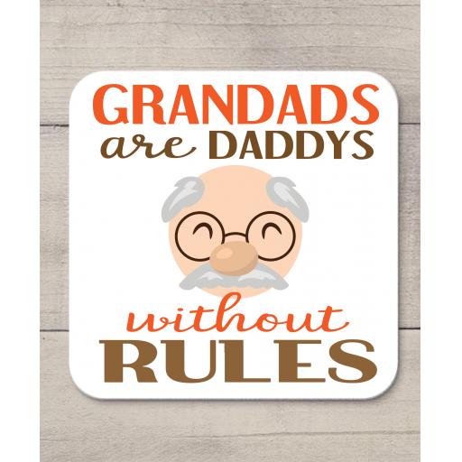 Grandads are Daddys without rules Coaster