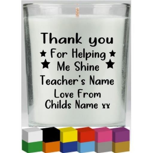 Thank you for helping me shine Personalised Candle Decal / Sticker / Graphic