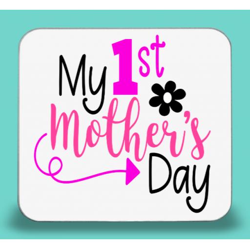 My 1st Mother's Day Coaster