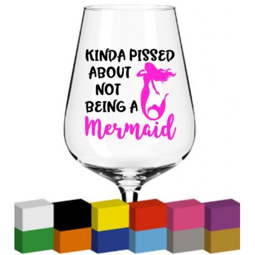 Kinda pissed Glass / Mug / Cup Decal / Sticker / Graphic
